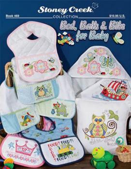 Stoney Creek Stickvorlage Book 469 Bed, Bath & Bibs for Baby