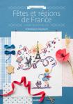 Französisches Stickbuch " Fêtes et régions de France " von Véronique Eninger